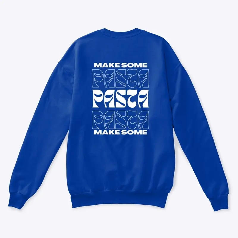 Make Some Pasta Crewneck